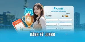 Đăng ký Jun88 dễ dàng