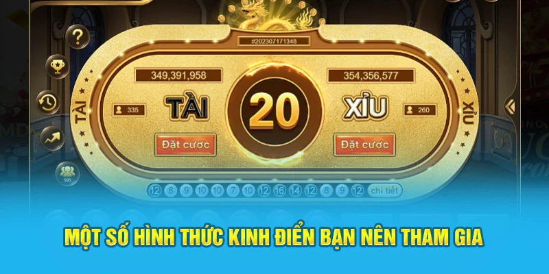 Một số hình thức kinh điển bạn nên tham gia